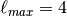 \ell_{max}=4