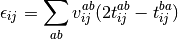 \epsilon_{ij} = \sum_{ab} v_{ij}^{ab} (2 t_{ij}^{ab} - t_{ij}^{ba})